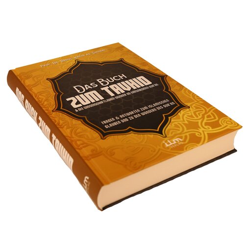 Das Buch zum Tauhid und die wissenschaftlichen Wunder im ehrwrdigen Quran